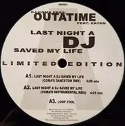 Outatime Feat. Zayan - Last Night A DJ Saved My Life (Limited Edition)
