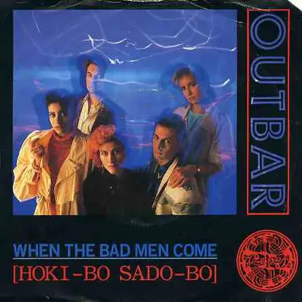 Outbar Squeek - When The Bad Men Come (Hoki-bo Sado-bo)