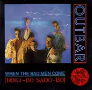 Outbar - When The Bad Men Come (Hoki-bo Sado-bo)