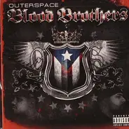 Outerspace - Blood Brothers