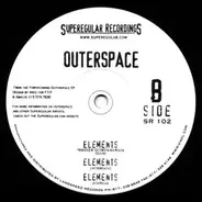 Outerspace - We Lyve / Elements