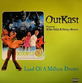 OutKast - Land Of A Million Drums