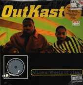 OutKast - Atliens / Wheelz Of Steel