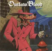 Outlaw Blood - Outlaw Blood