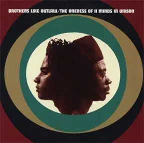 Outlaw Posse - The Oneness Of II Minds In Unison