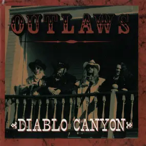 The Outlaws - Diablo Canyon