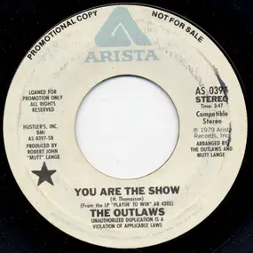 The Outlaws - You Are The Show / If Dreams Came True