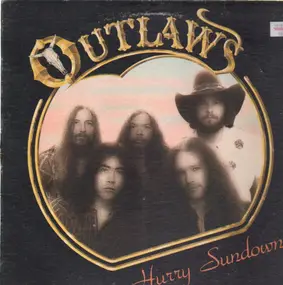 The Outlaws - Hurry Sundown