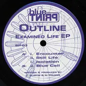 The Outline - Examined Life EP