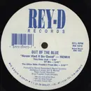 12'' - Out Of The Blue - Never Had It So Good (Remix)