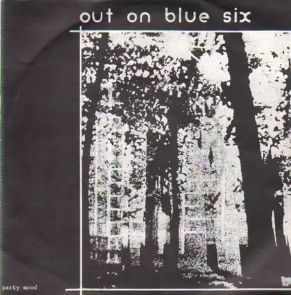 Out On Blue Six - Party Mood