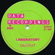 Output - Laboratory / I'm Bad