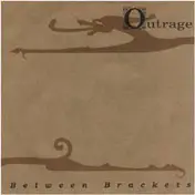 Outrage - Between Brackets