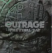 CD - Outrage - The Final Day