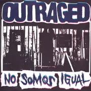 7inch Vinyl Single - Outraged - No Somos Igual