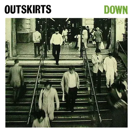 Outskirts - Down