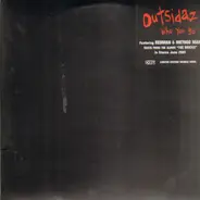 Outsidaz - Who You Be