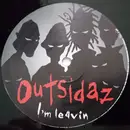 12inch Vinyl Single - Outsidaz - I'm Leavin'