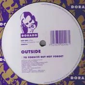 Outside - To Forgive But Not Forget
