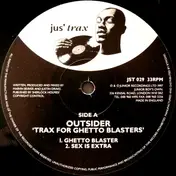 The Outsider - Trax For Ghetto Blasters