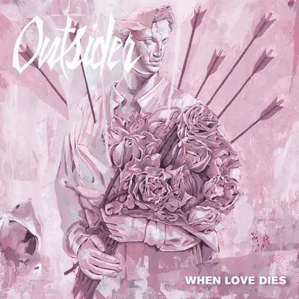 Outsider - When Love Dies