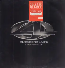 Outsiderz 4 Life - College Degree