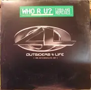 12'' - Outsiderz 4 Life - Who R U? (Timbaland Remixes)