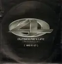 12'' - Outsiderz 4 Life - Who R U?