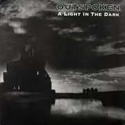 LP - Outspoken - A Light In The Dark