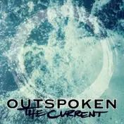 Outspoken - The Current