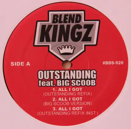Outstanding Feat. Big Scoob - All I Got