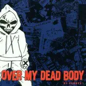 Over My Dead Body - No Runners