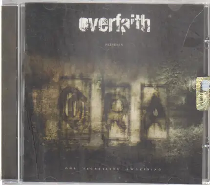 Over Faith - ORA (Our Regretless Awakening)