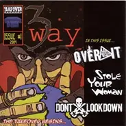 Over It , Stole Your Woman , Don't Look Down - Takeover Records 3-Way, Issue #1