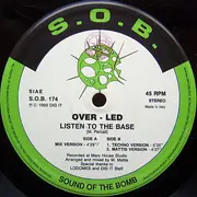 12inch Vinyl Single - Over Led - Listen To The Base