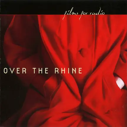 Over The Rhine - Films for Radio