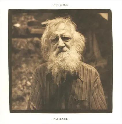 Over The Rhine - Patience