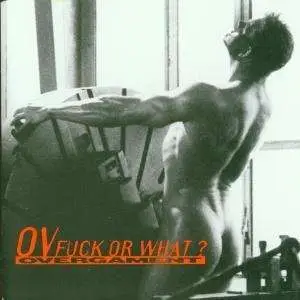Overgament - Fuck or What?