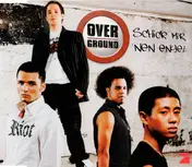 Overground - Schick Mir 'Nen Engel