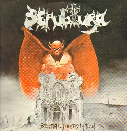 Overdose / Sepultura - Século X.X. / Bestial Devastation