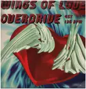 12inch Vinyl Single - Overdrive - Wings Of Love