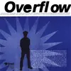 7'' - Overflow - Protected By The Badge - EP