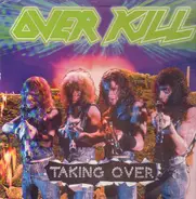 Overkill - Taking Over