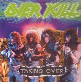 Overkill - Taking Over