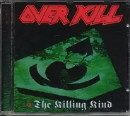 Overkill - The Killing Kind