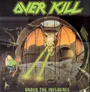 LP - Overkill - Under The Influence