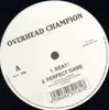 12inch Vinyl Single - Overhead Champion - Beat! / Perfect Game