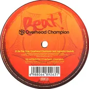 Overhead Champion / Maria Isabel / O-Zone - Beat!