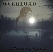 CD - Overload - ...Of Dreams And Nightmares