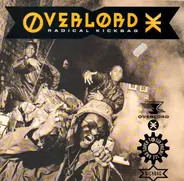 Overlord X - Radical Kickbag